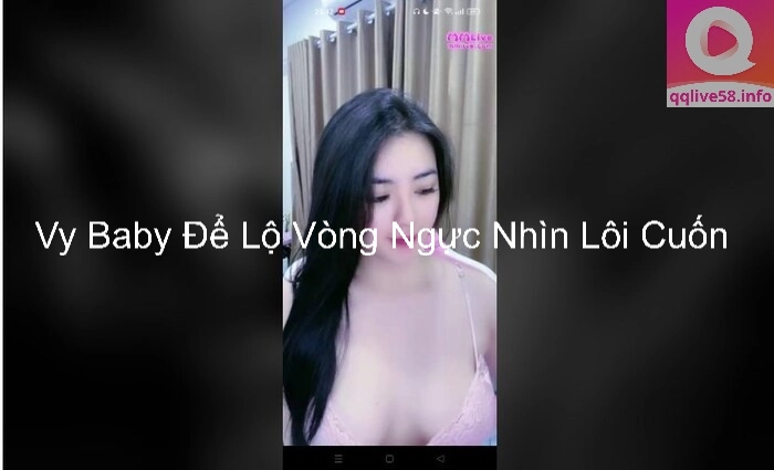 Vy Baby Để Lộ Vòng Ngực Nhìn Lôi Cuốn 6